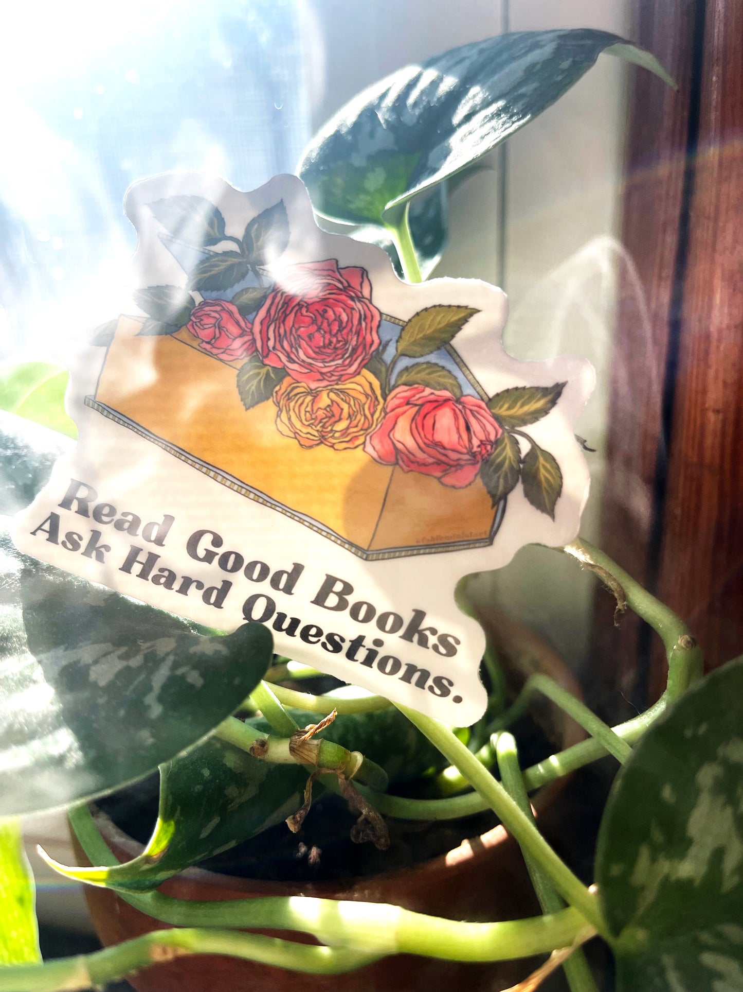 Read Good Books Ask Hard Questions: Book Lover Sticker