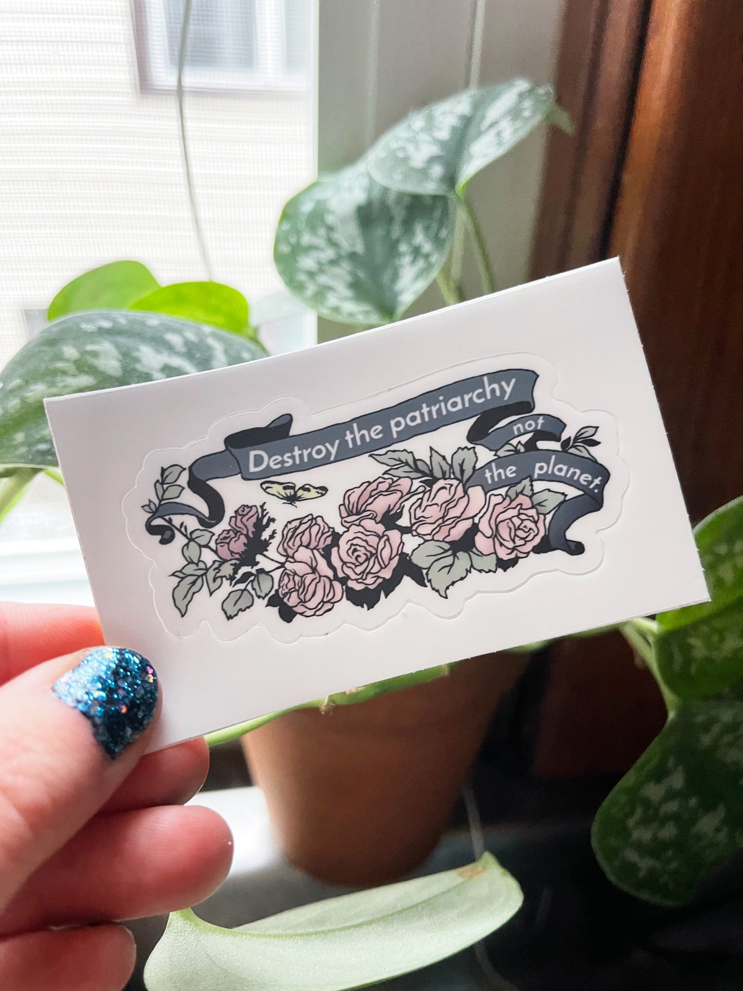 Destroy The Patriarchy Not The Planet: Feminist Sticker