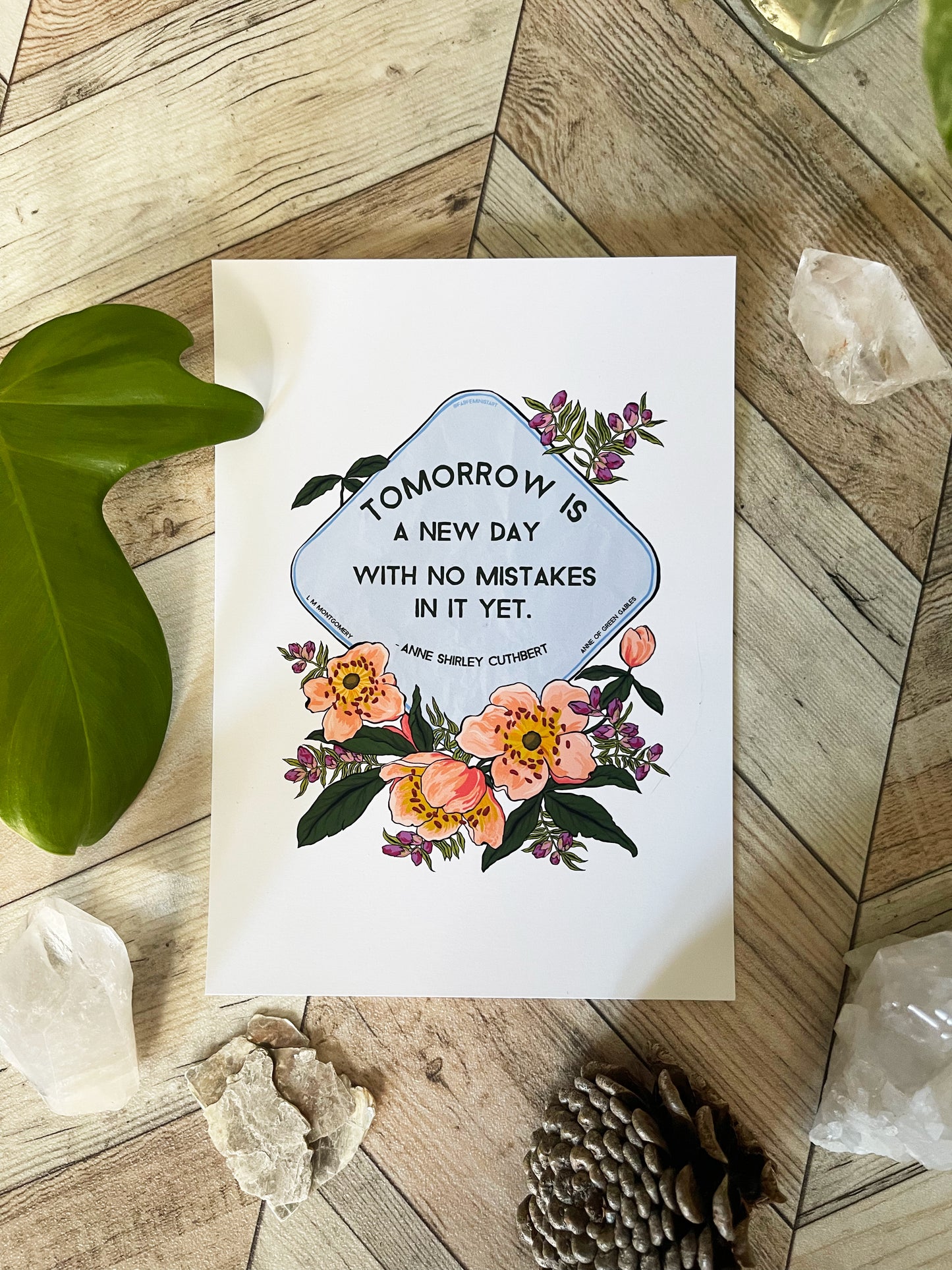Tomorrow Is A New Day With No Mistakes In It, Anne Of Green Gables: Bookish Print
