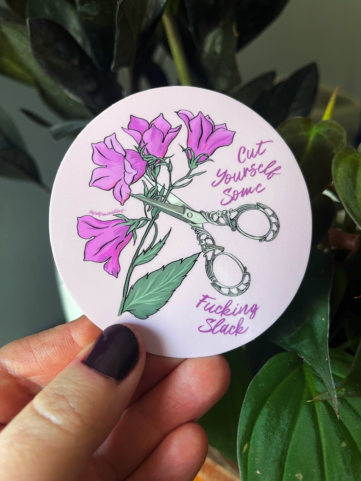 Cut Yourself Some F*cking Slack: Mental Health Sticker
