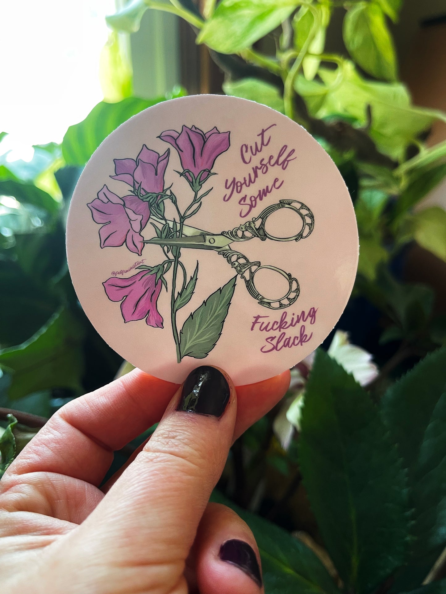 Cut Yourself Some F*cking Slack: Mental Health Sticker