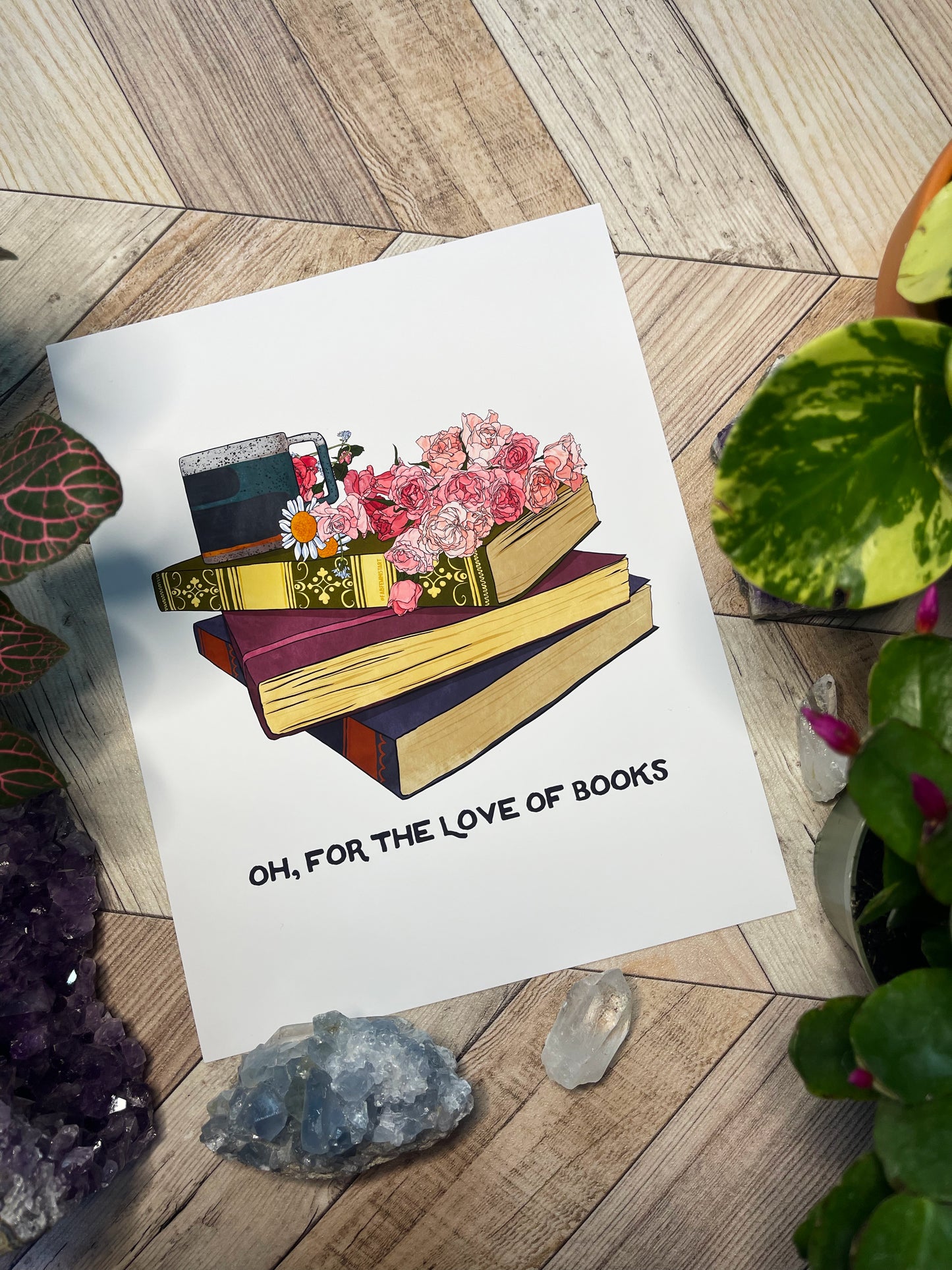 Oh For The Love Of Books: Bibliophile Art Print