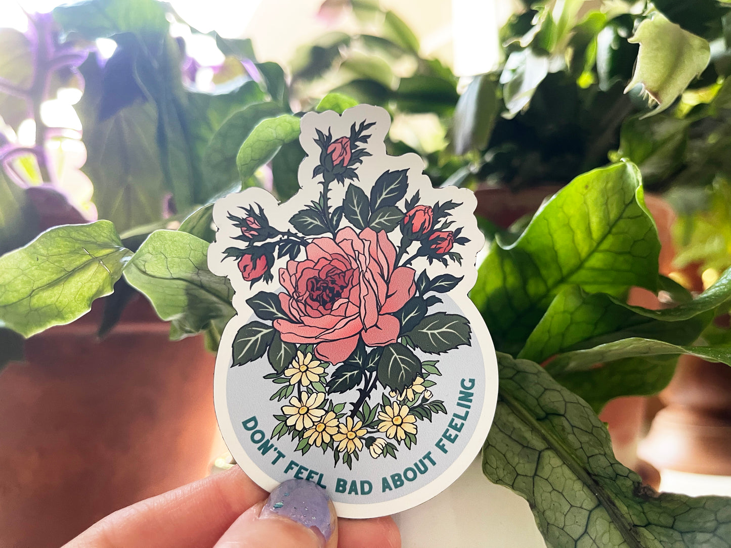 Don't Feel Bad About Feeling: Self Care Laptop Sticker