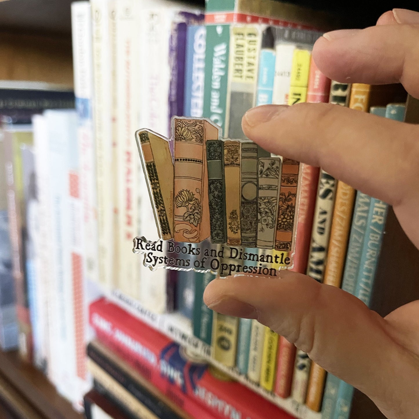 Read Books and Dismantle Systems Of Oppression: Feminist Pin