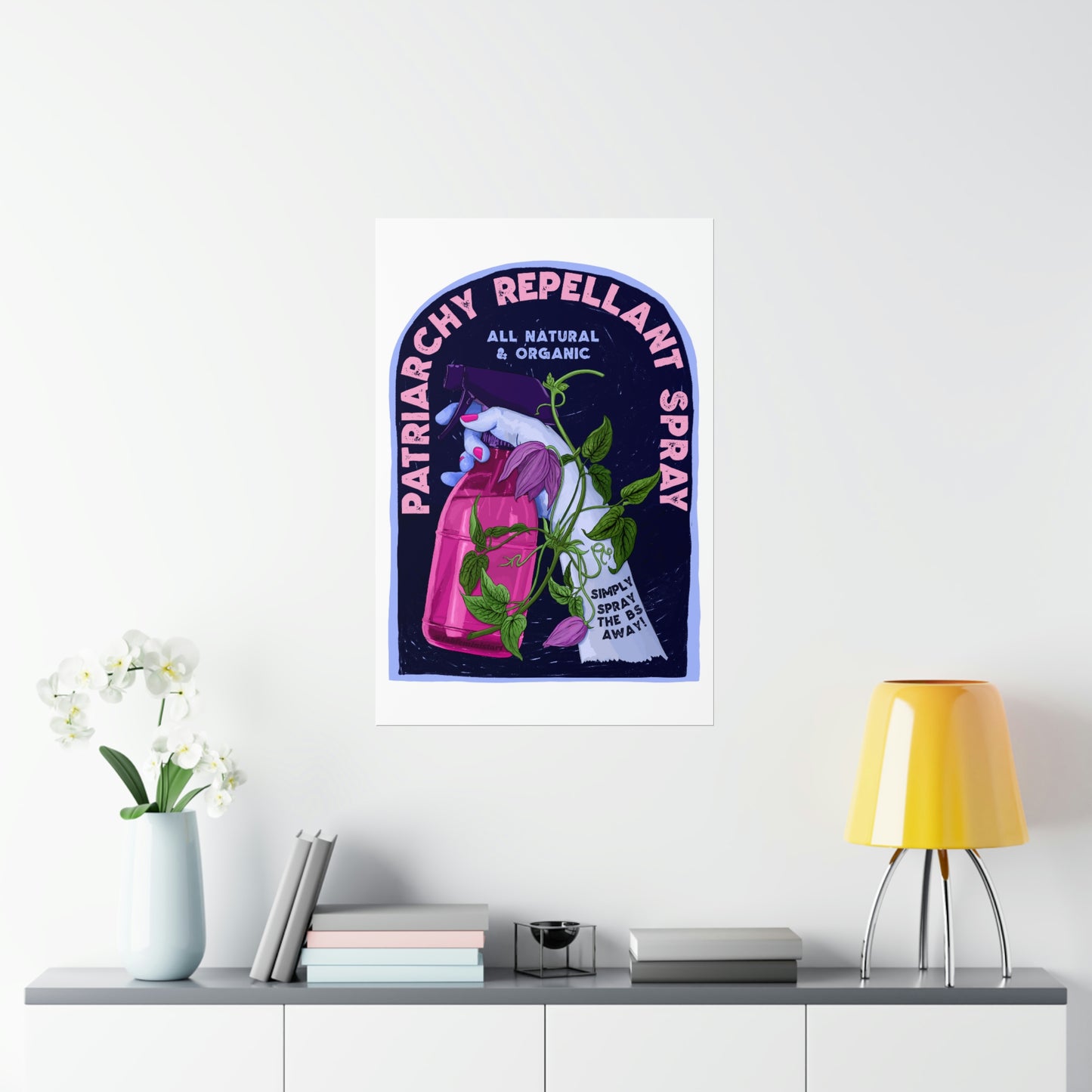 Patriarchy Repellant Spray: Feminist Print