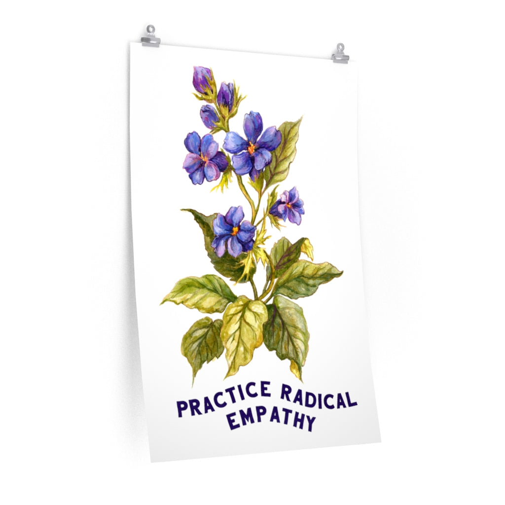 Practice Radical Empathy: Mental Health Print
