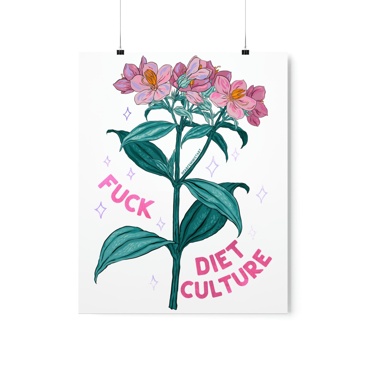 Fuck Diet Culture: Feminist Print