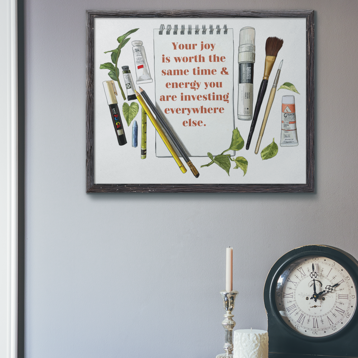 Your Joy Is Worth The Same Time And Energy You Are Investing Everywhere Else: Self Care Print