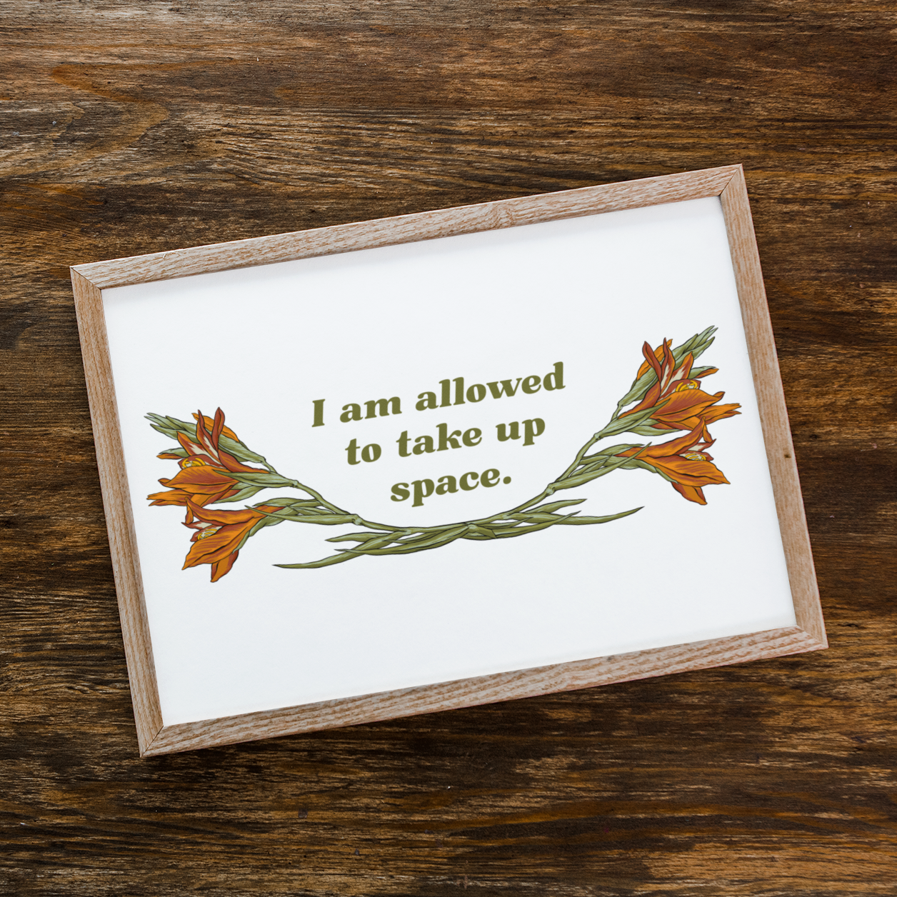 I Am Allowed To Take Up Space: Feminist Print