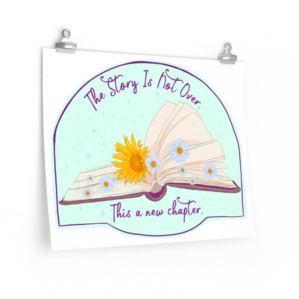 The Story Is Not Over This Is A New Chapter: Self Love Poster