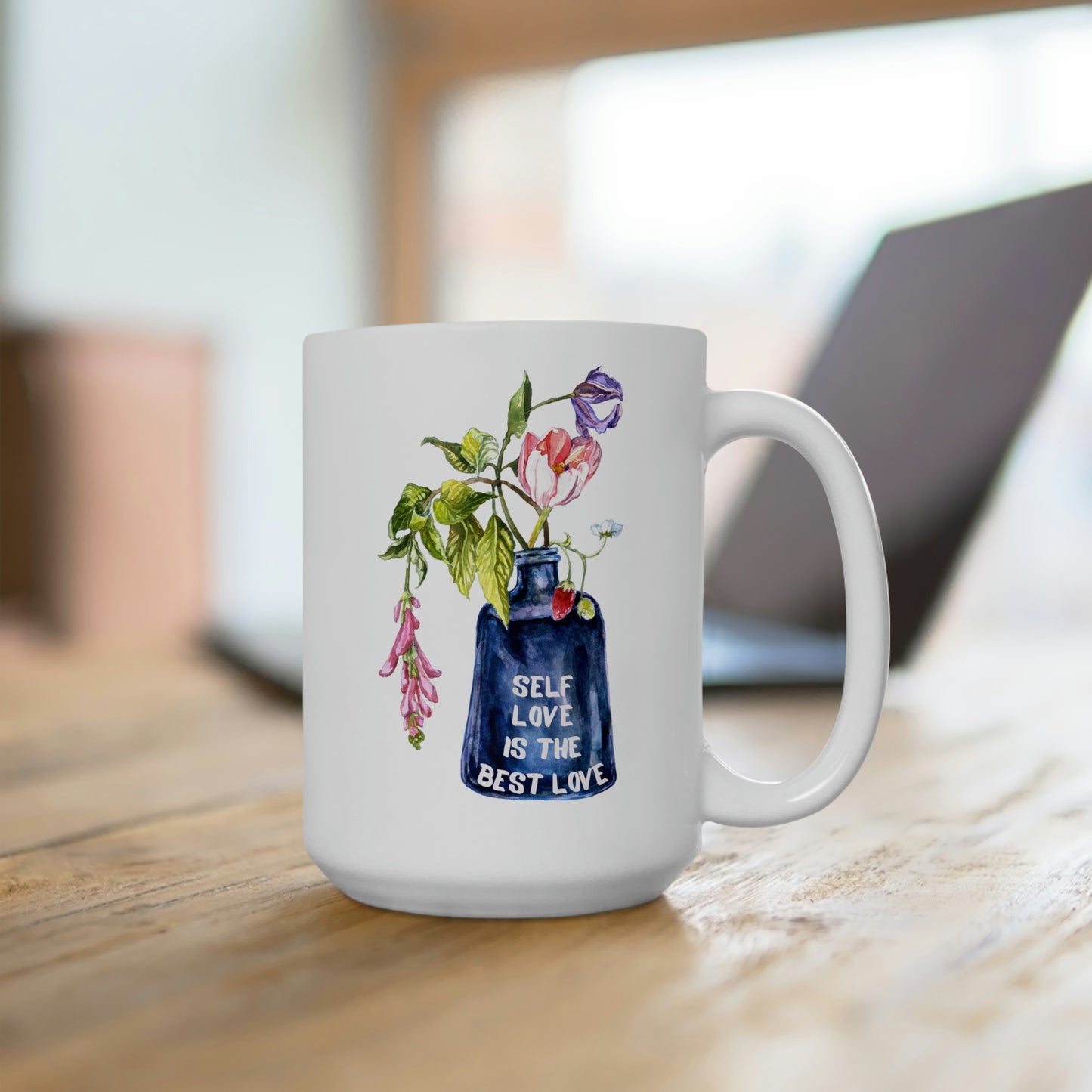 Self Love Is The Best Love: Self Care Mug