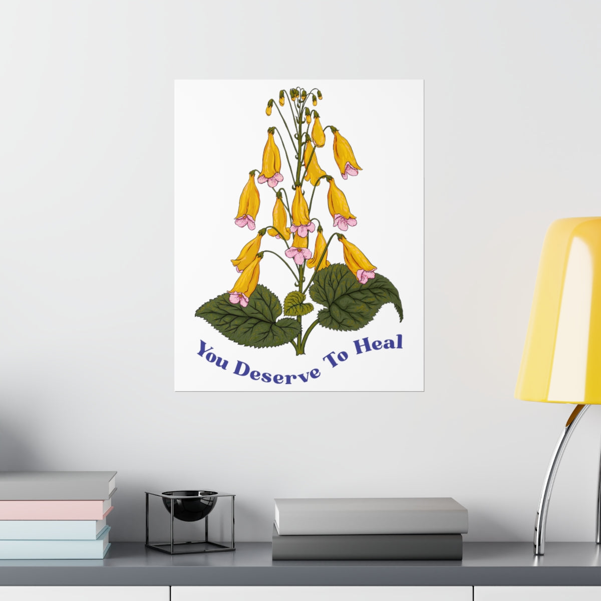 You Deserve To Heal: Mental Health Print