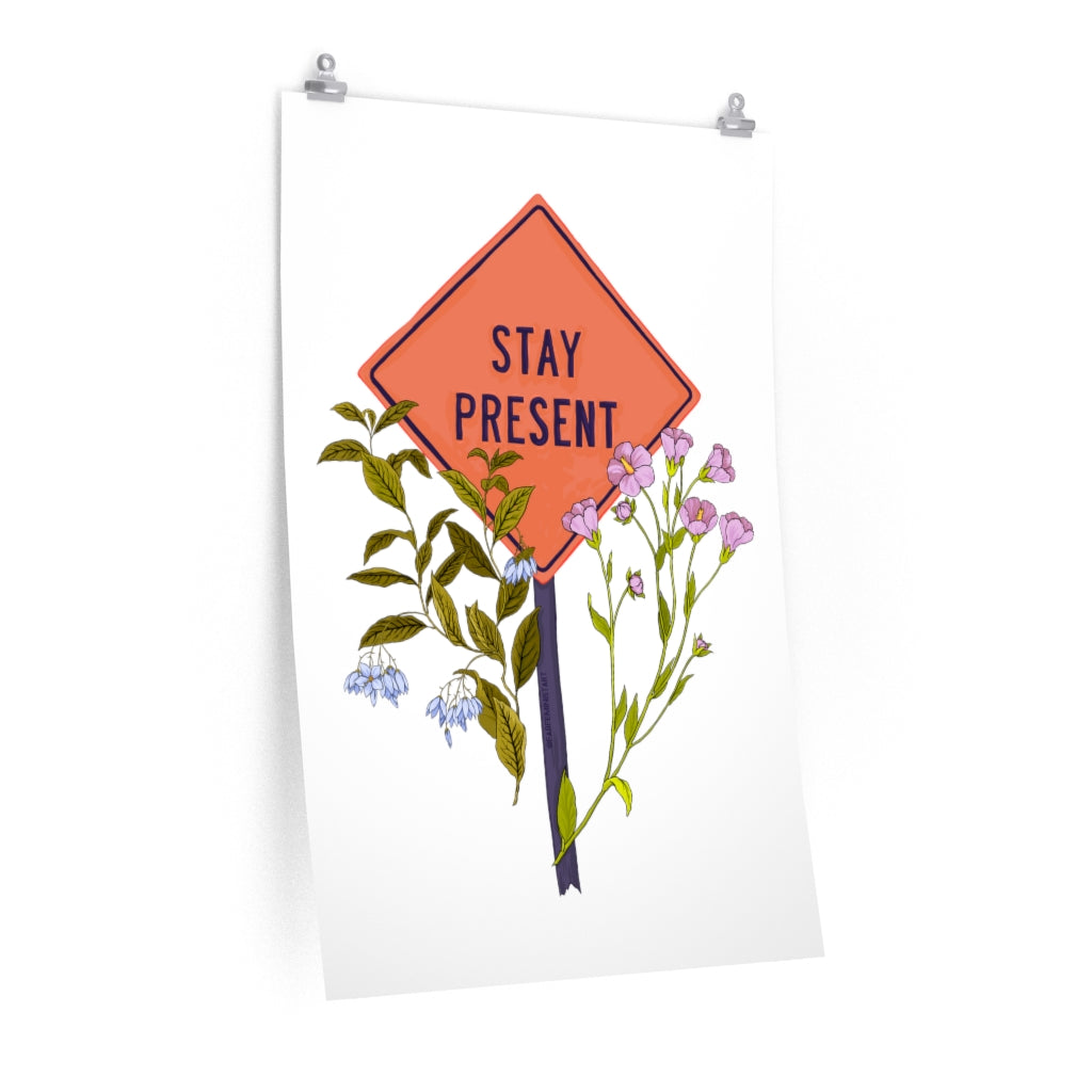 Stay Present: Self Care Print