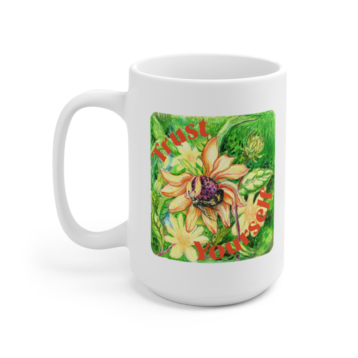 Trust Yourself: Mental Health Mug