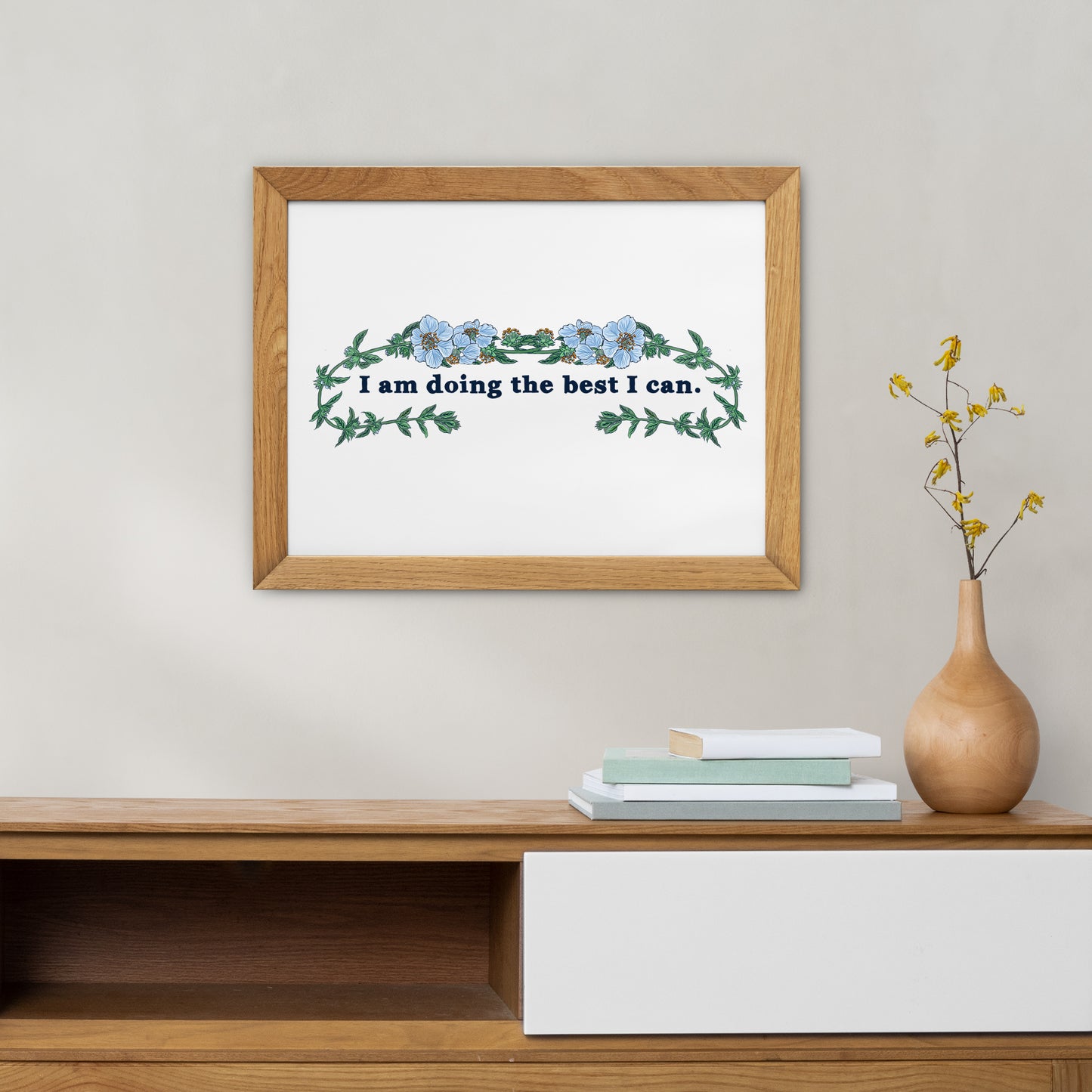 I Am Doing The Best I Can: Mental Health Print