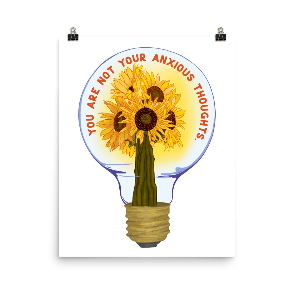 You Are Not Your Anxious Thoughts: Self Care Print