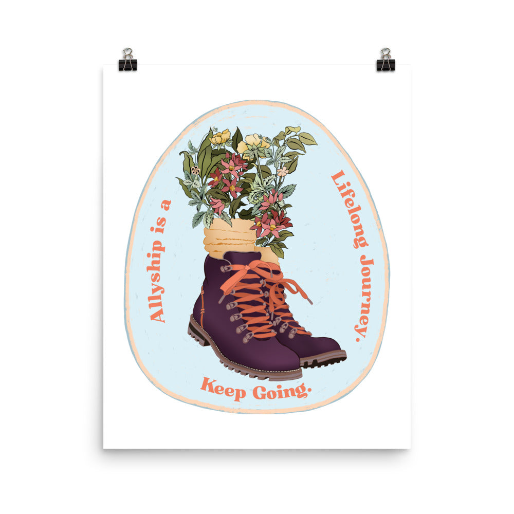 Allyship is a Lifelong Journey. Keep Going: Feminist Print