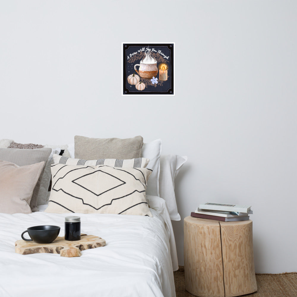 A Brew Will See You Through: Witch Print
