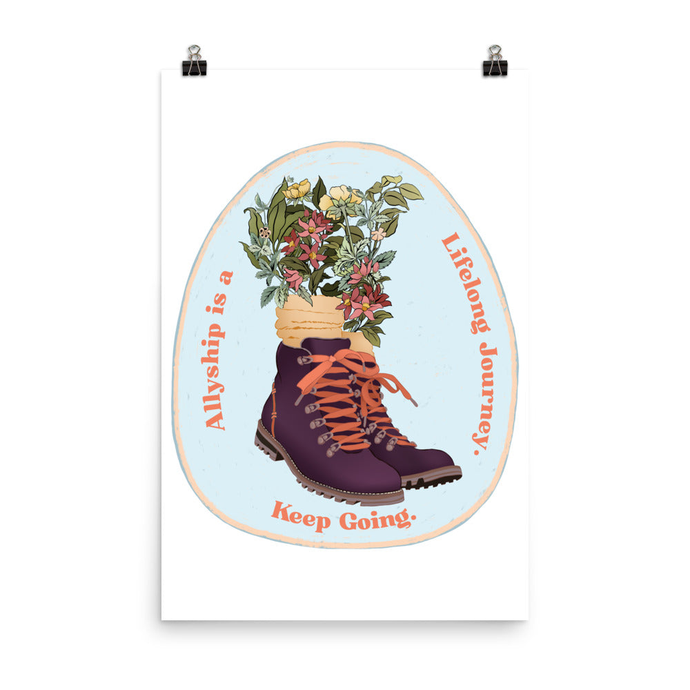 Allyship is a Lifelong Journey. Keep Going: Feminist Print