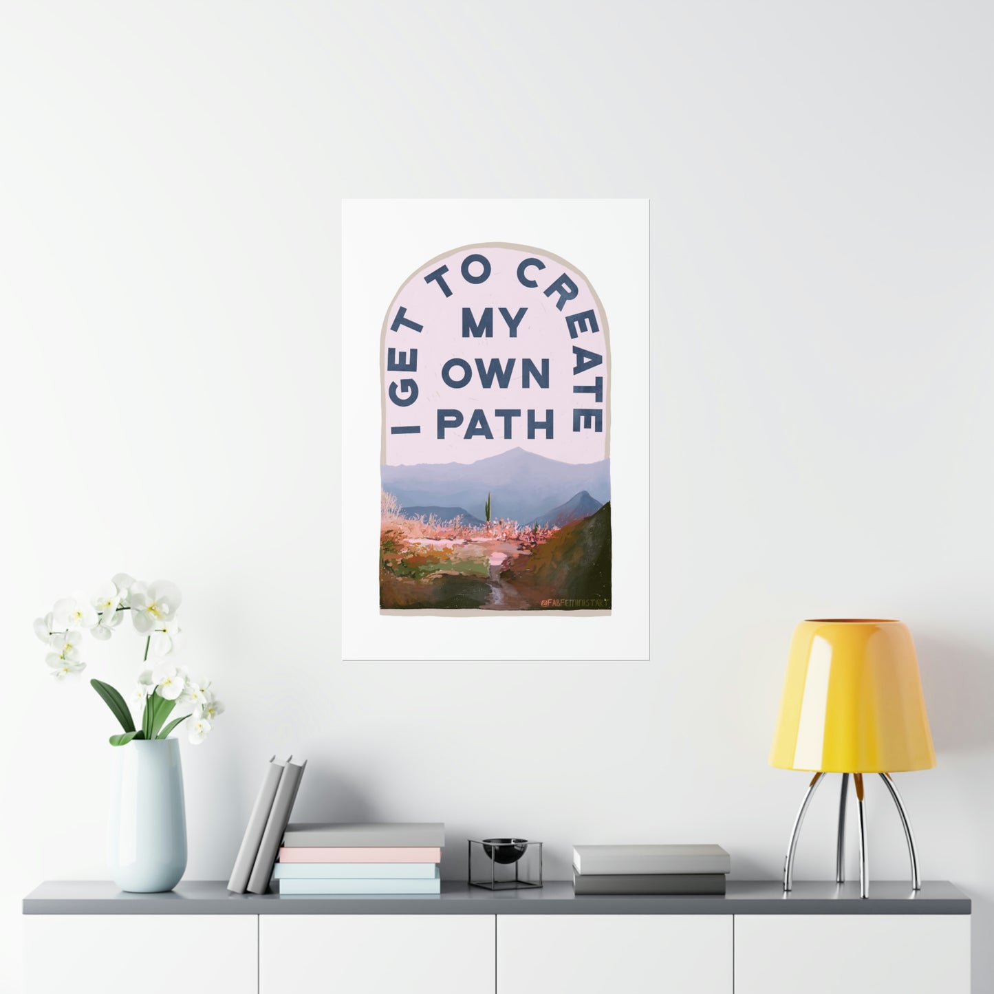 I Get To Create My Own Path: Self Care Print