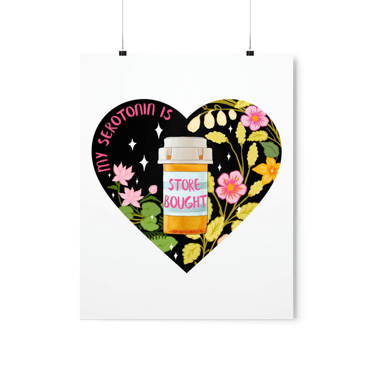My Serotonin Is Store Bought: Mental Health Print