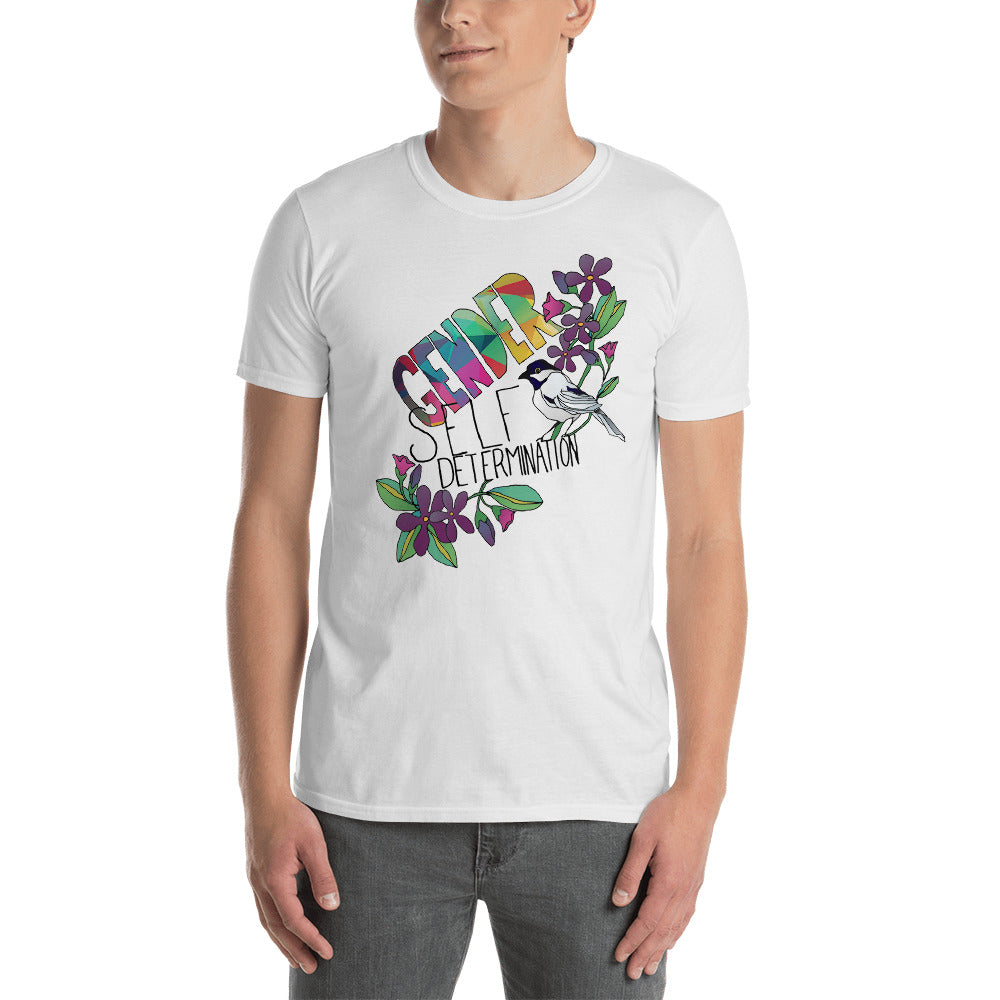 Gender Self Determination: Unisex Adult Shirt