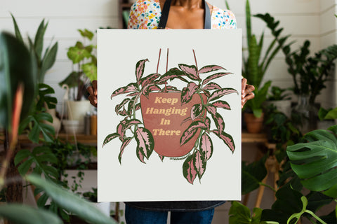 Keep Hanging In There: Self Care Art Print