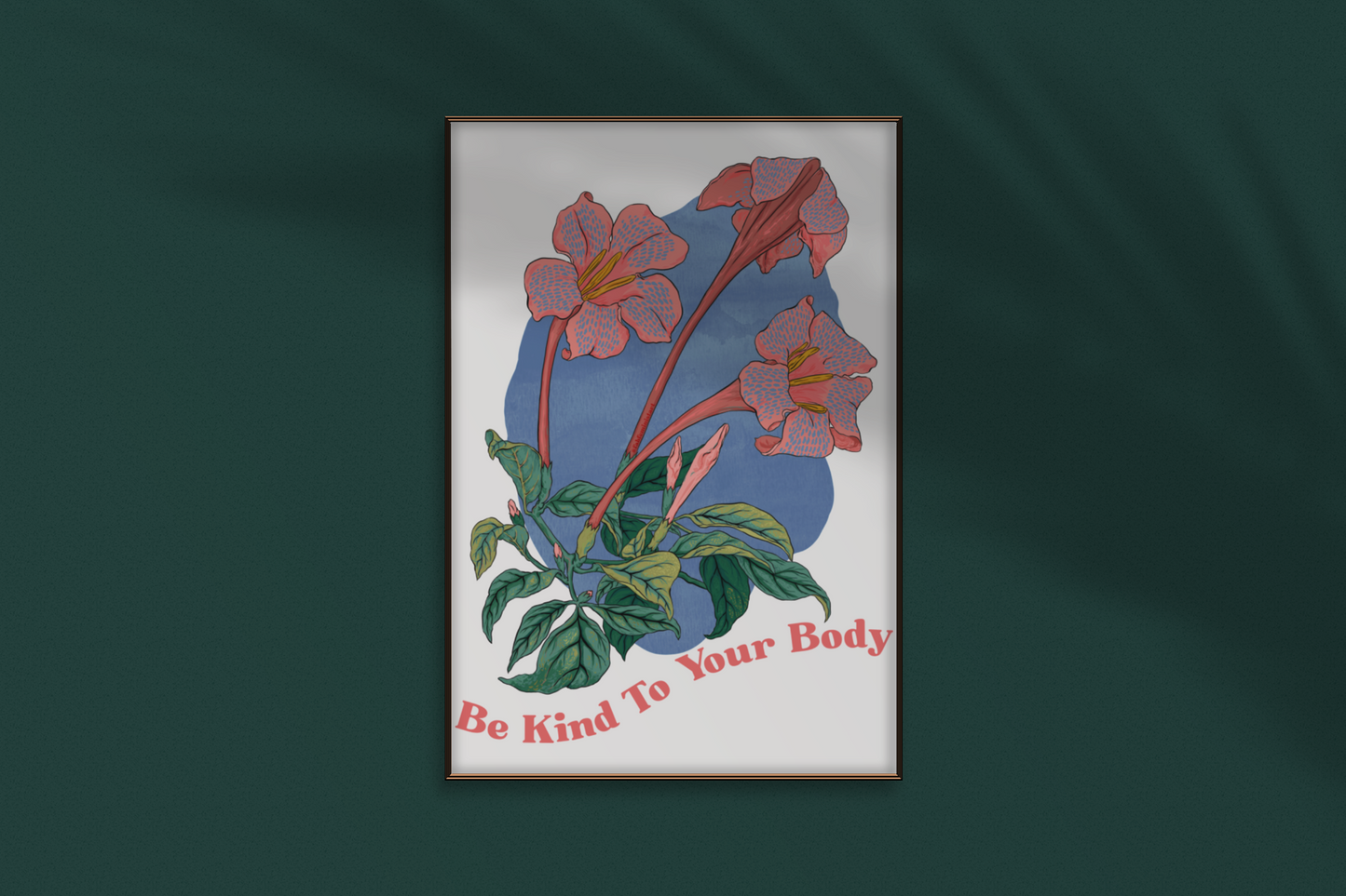 Be Kind To Your Body: Body Positive Print