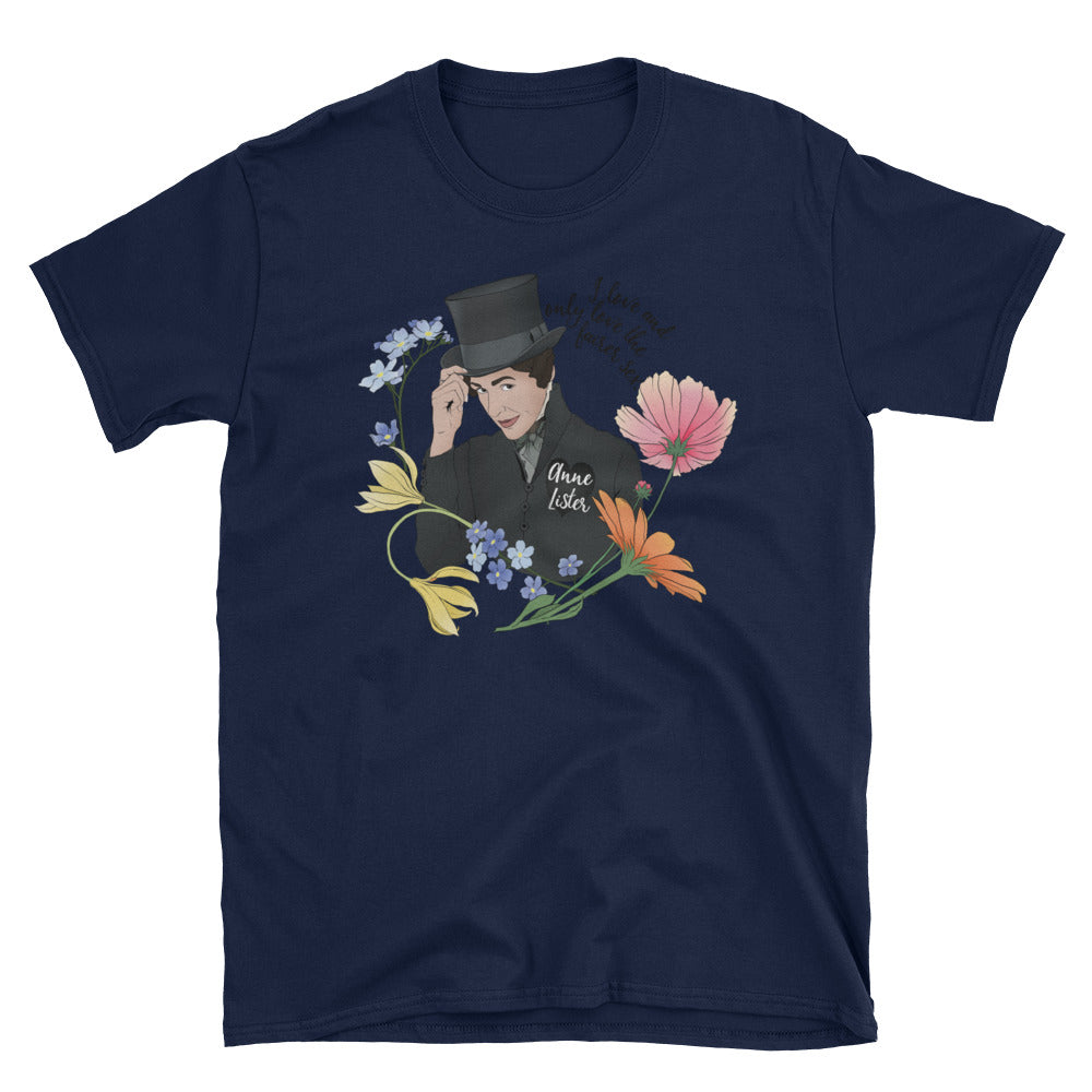 I Love And Only Love The Fairer Sex, Anne Lister: Unisex Adult Shirt