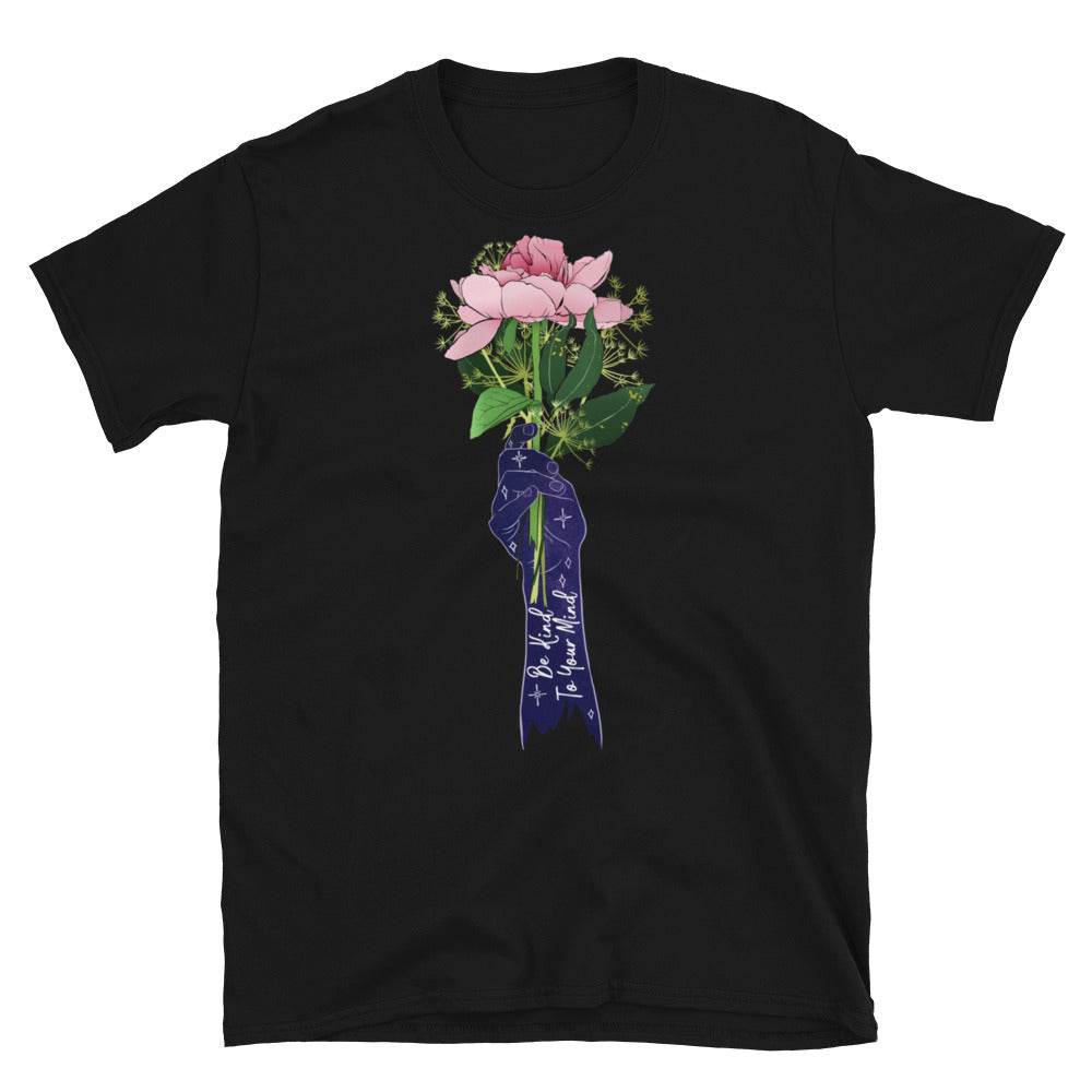 Be Kind To Your Mind: Unisex Mental Health Shirt