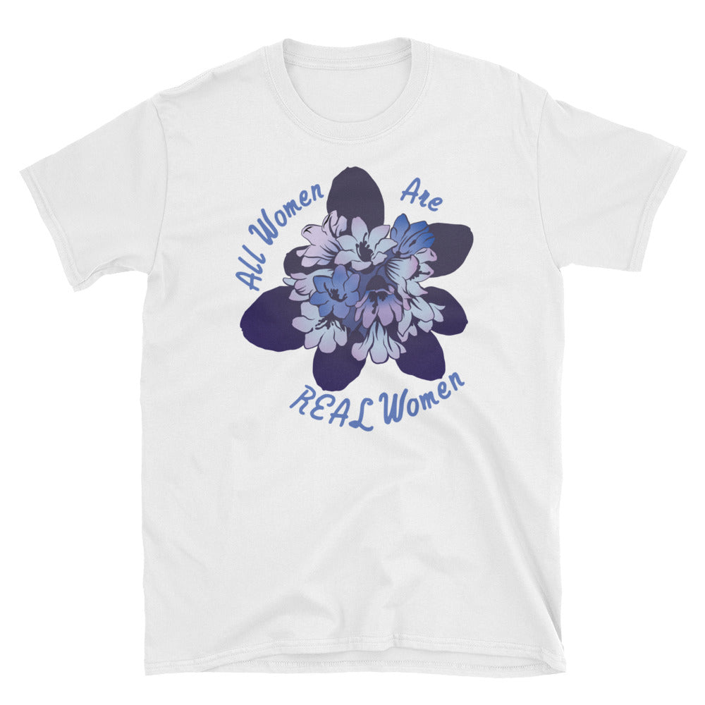 All Women Are Real Women: Unisex Adult Tee