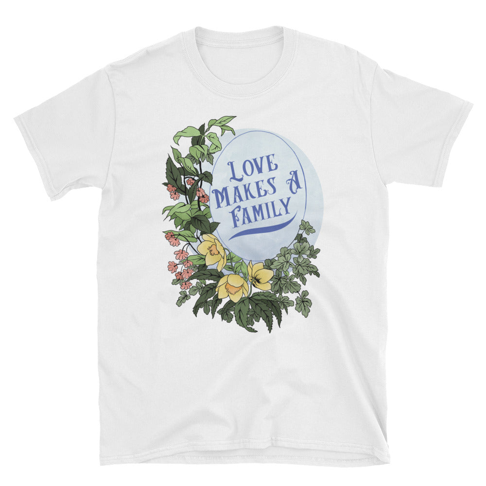 Love Makes A Family: Unisex Adult Shirt