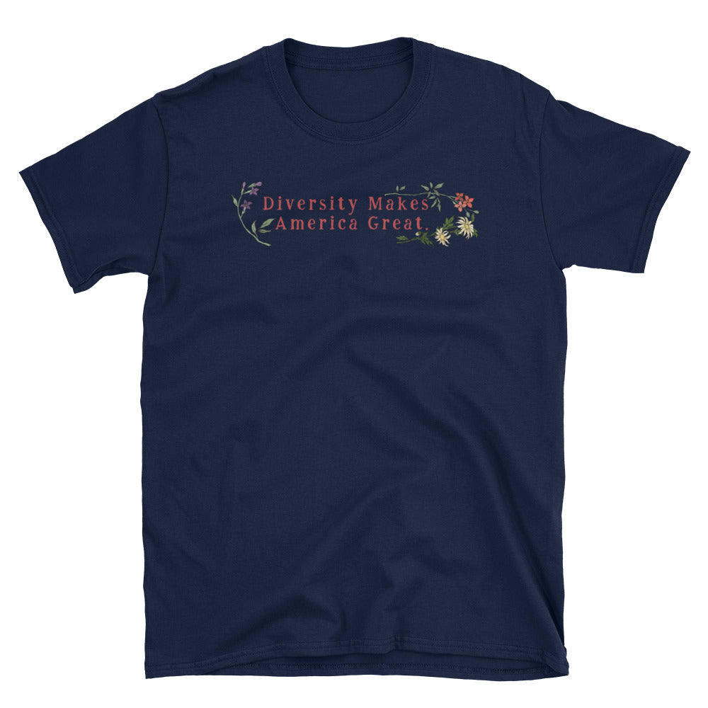 Diversity Makes America Great: Unisex Adult Shirt
