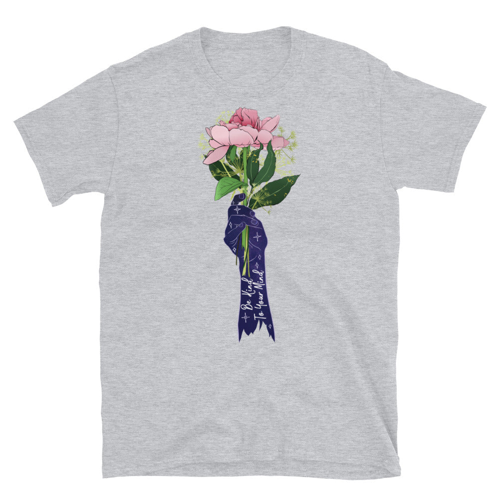 Be Kind To Your Mind: Unisex Mental Health Shirt
