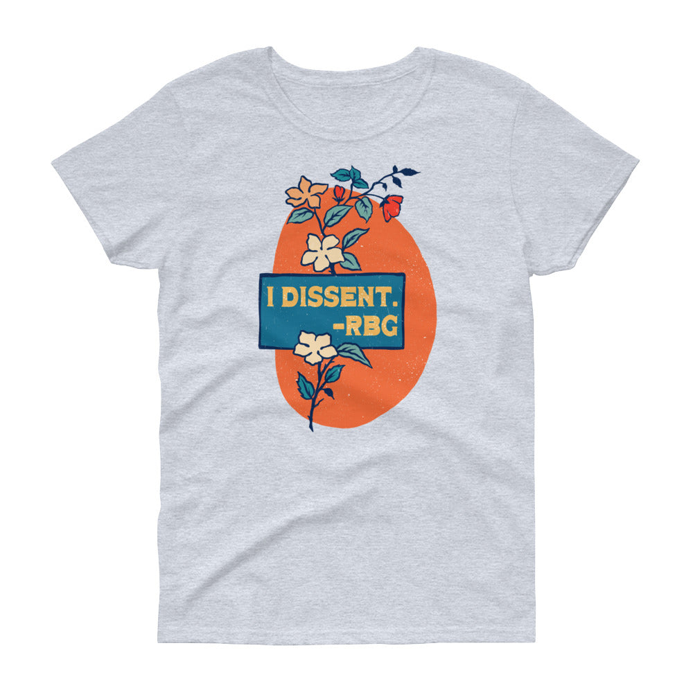 I Dissent, Ruth Bader Ginsburg: Femme Fitted Shirt