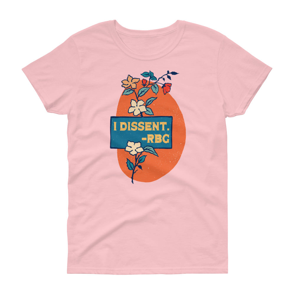 I Dissent, Ruth Bader Ginsburg: Femme Fitted Shirt