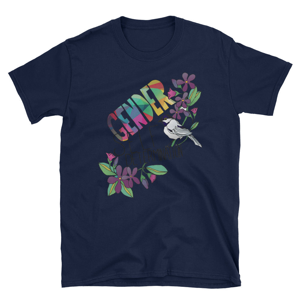 Gender Self Determination: Unisex Adult Shirt