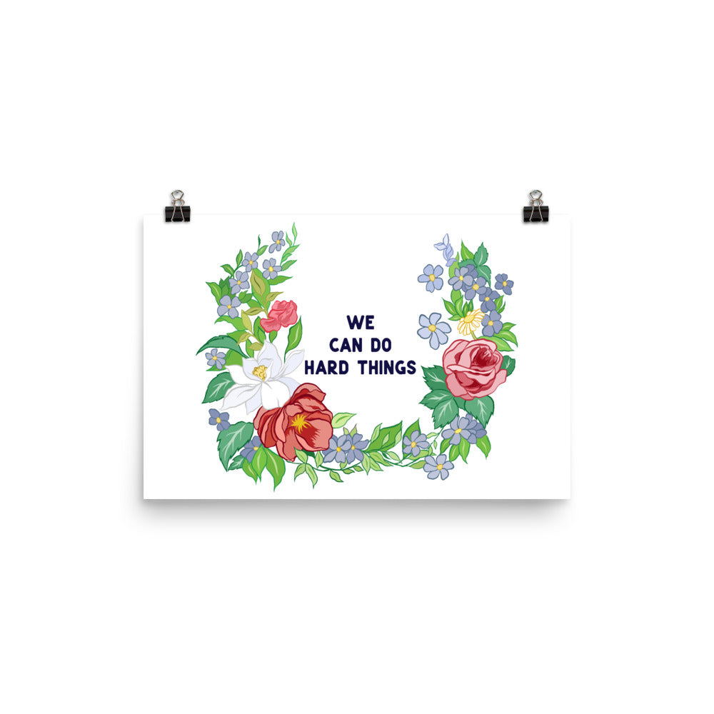 We Can Do Hard Things: Self Care Print