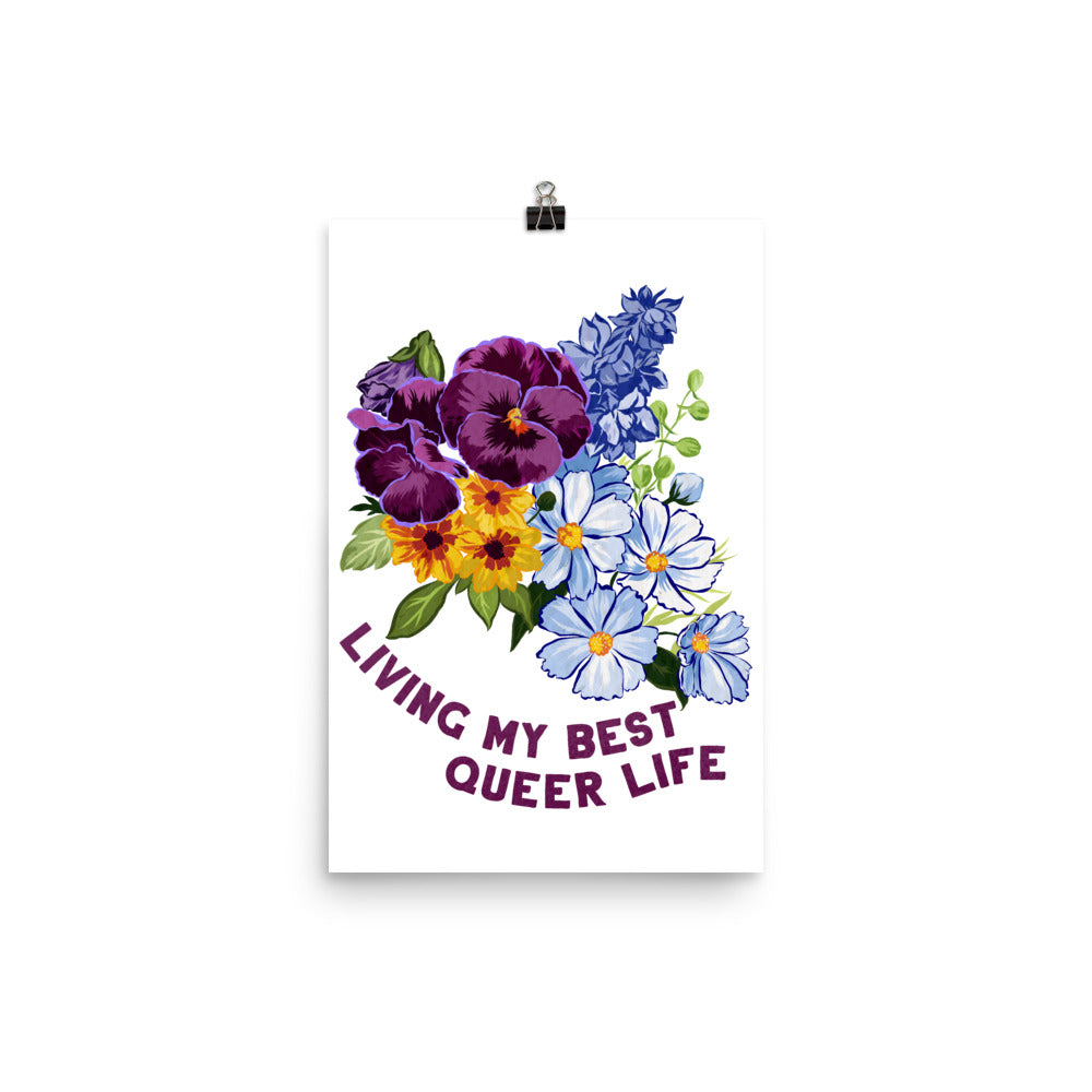 Living My Best Queer Life: Queer Pride Print