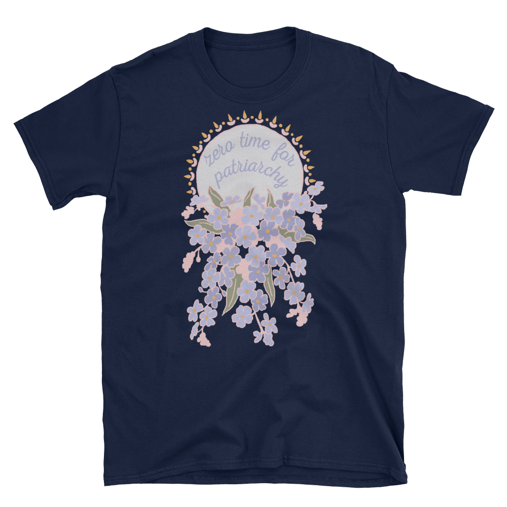 Zero Time For Patriarchy: Unisex Feminist Shirt