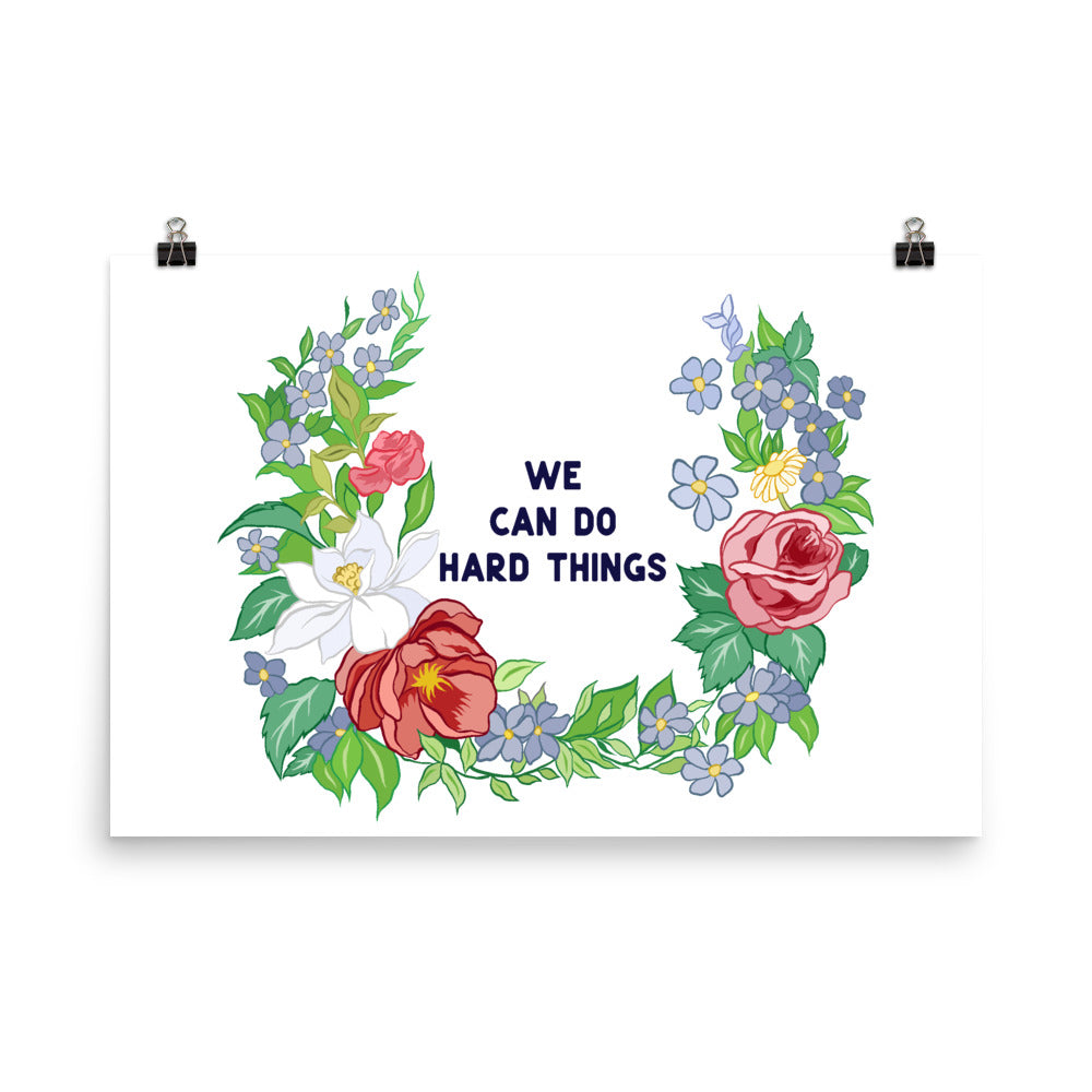 We Can Do Hard Things: Self Care Print