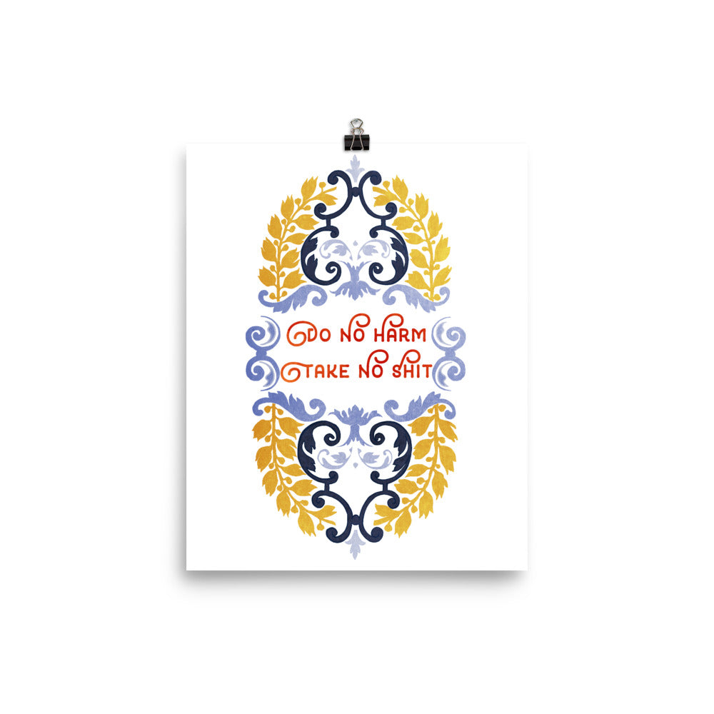 Do No Harm But Take No Shit: Self Care Print