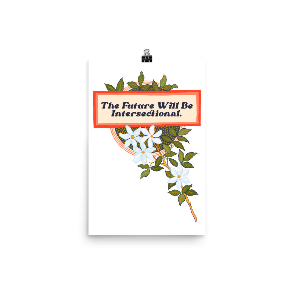 The Future Will Be Intersectional: Feminist Print