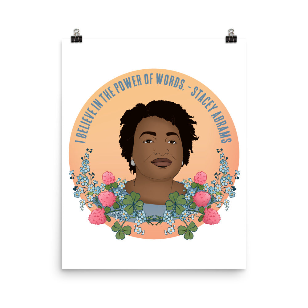 I Believe In The Power Of Words, Stacey Abrams: Feminist Print