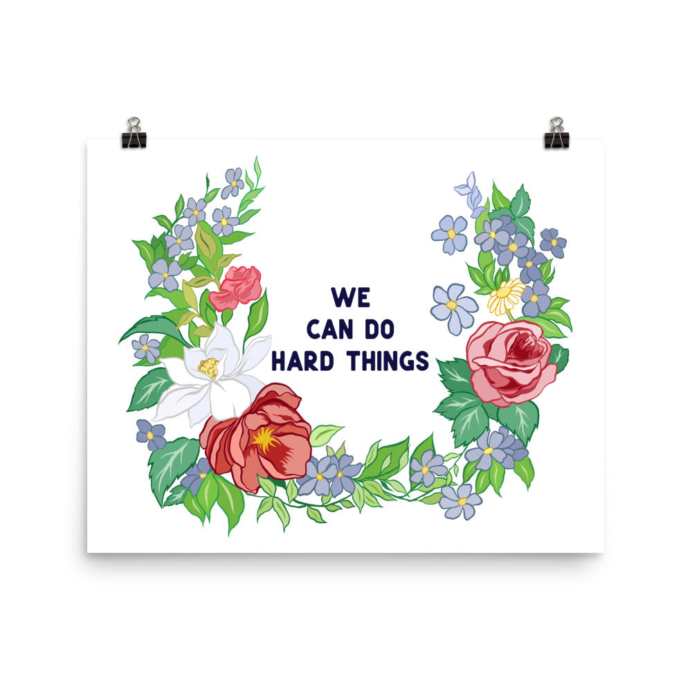 We Can Do Hard Things: Self Care Print