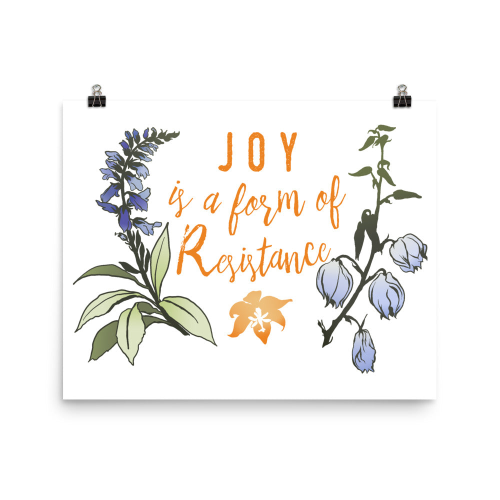 Joy Is A Form Of Resistance: Feminist Print