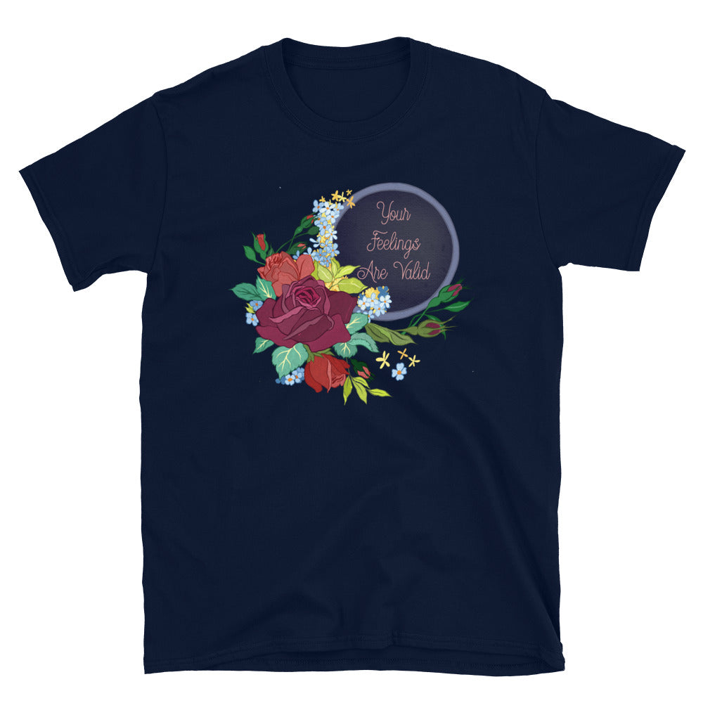 Your Feelings Are Valid: Unisex Adult Shirt