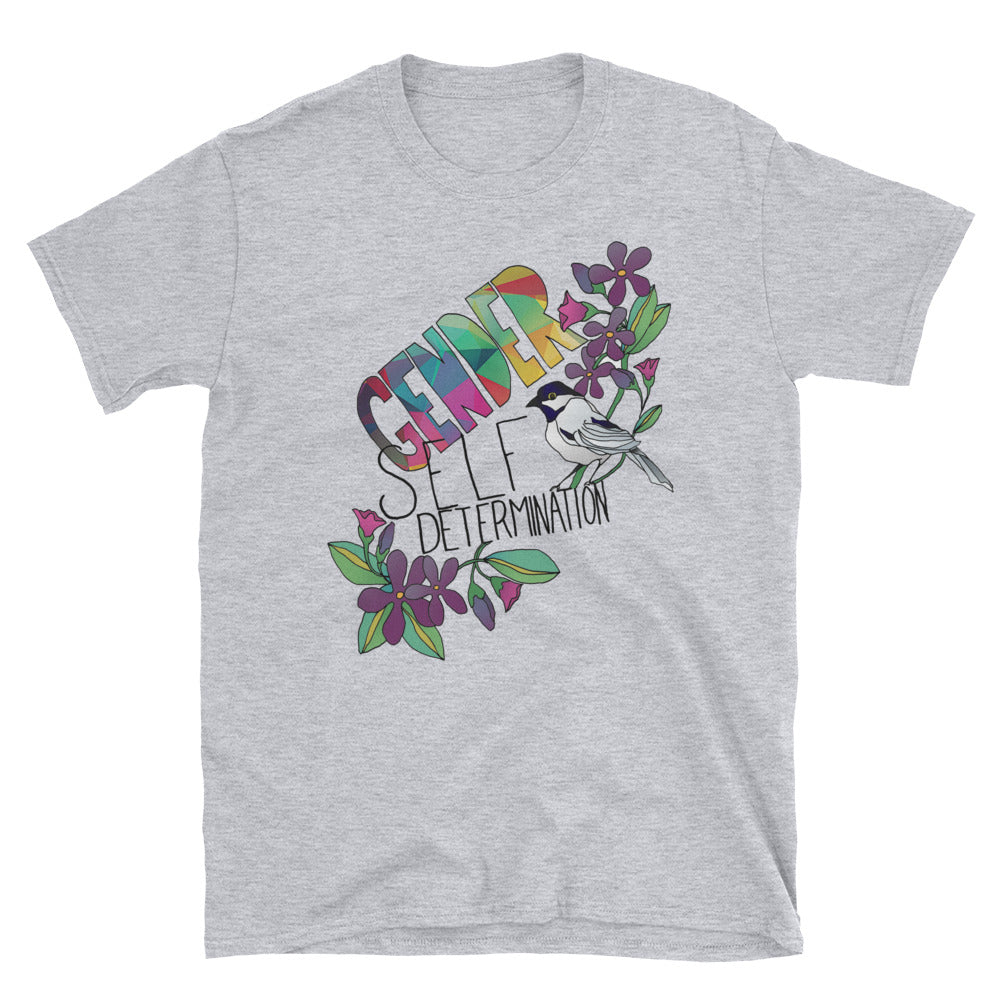 Gender Self Determination: Unisex Adult Shirt