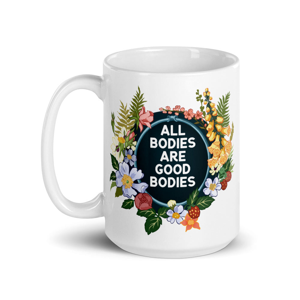 All Bodies Are Good Bodies: Feminist Mug