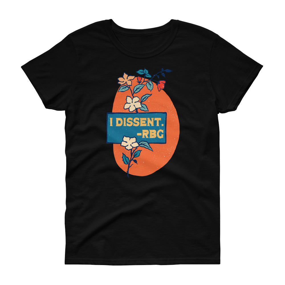 I Dissent, Ruth Bader Ginsburg: Femme Fitted Shirt